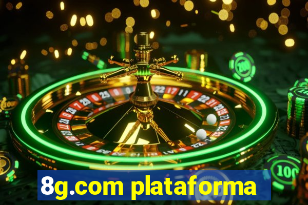 8g.com plataforma